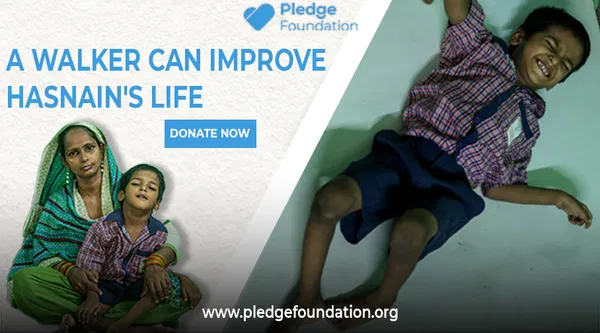 Hasnain faced major health challenges and needs your support to walk on his own