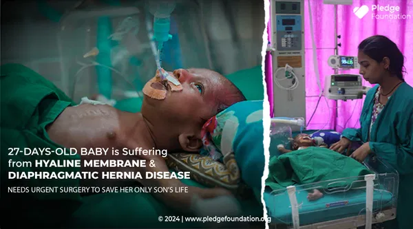 27 days old Ayasha’s Baby needs Surgery for Survival | Baby is suffering from Diaphragmatic Hernia and Hyaline Membrane Disease