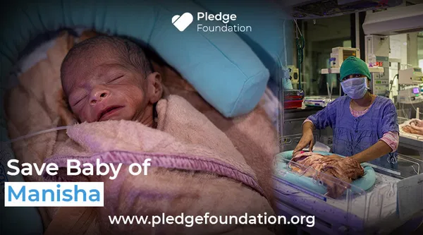 Manisha’s 8 month Premature Baby Needs Your Urgent Support | Save a Life