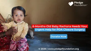 6-Months-Old Baby Rachana Needs Urgent PDA Closure Surgery | Donate Now
