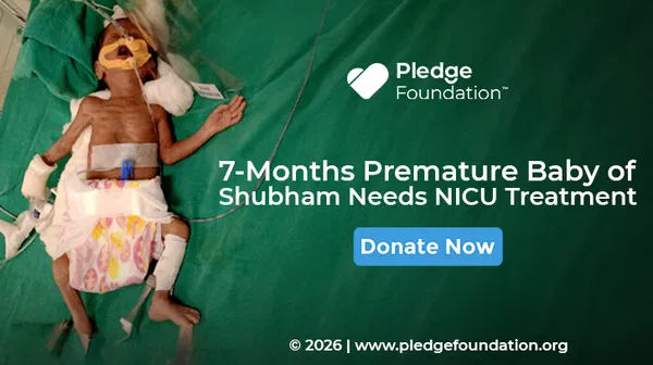 Shubham Needs Your Help to Save his 21-Days-Old Premature Baby | Donate Now
